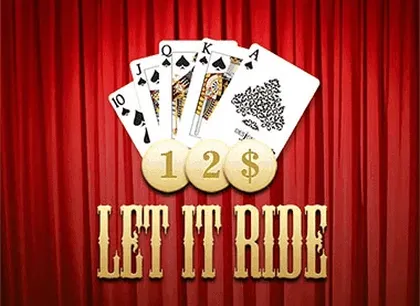 Let it ride Let it ride